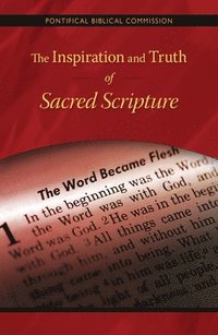 bokomslag The Inspiration and Truth of Sacred Scripture