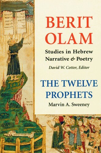 Marvin A. Sweeney - Berit Olam: The Twelve Prophets, Inbunden