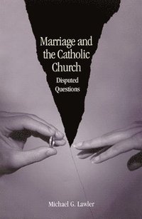 bokomslag Marriage and the Catholic Church
