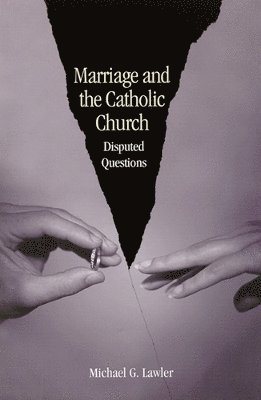 Marriage and the Catholic Church 1