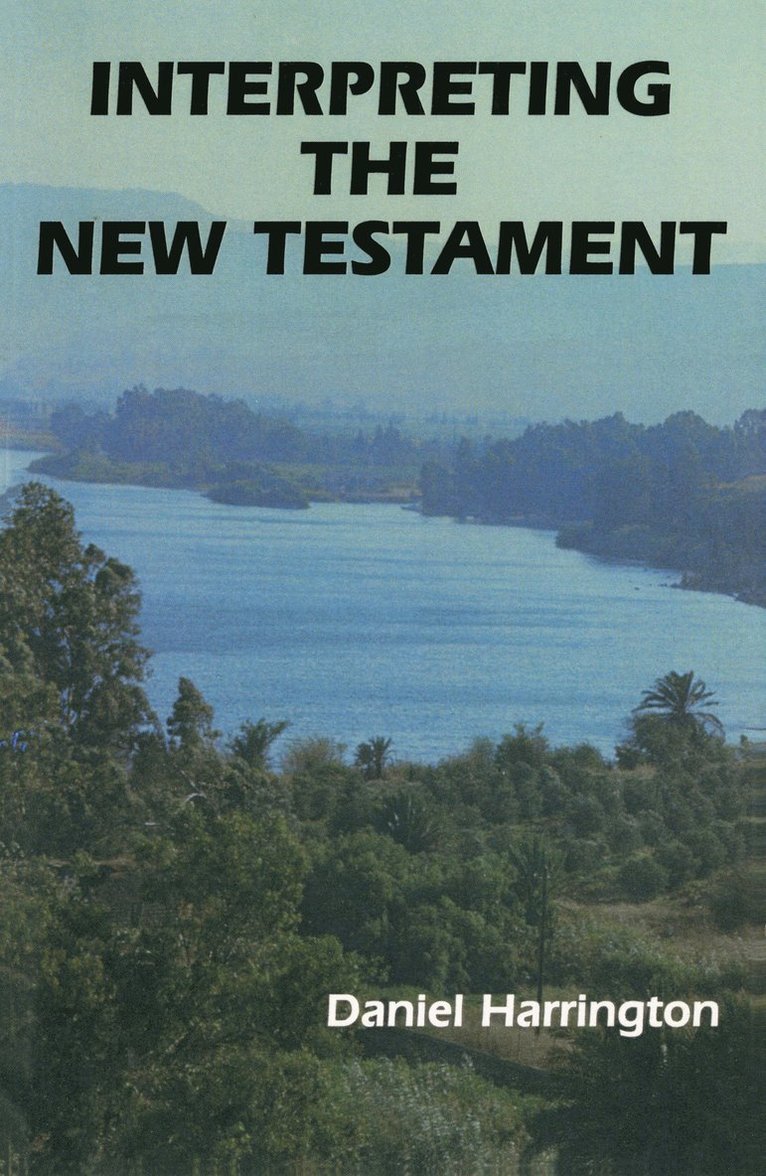 Daniel J. Harrington SJ, Daniel J. Harrington - Interpreting the New Testament, Häftad