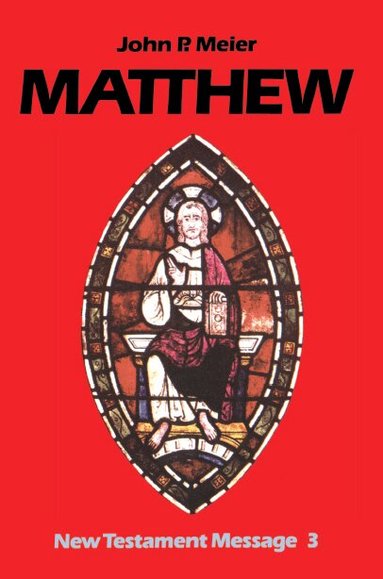 John P. Meier - Matthew, Häftad