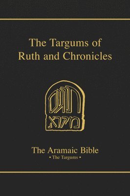 bokomslag The Targums of Ruth and Chronicles: Volume 19