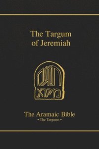 bokomslag The Targum of Jeremiah: Volume 12