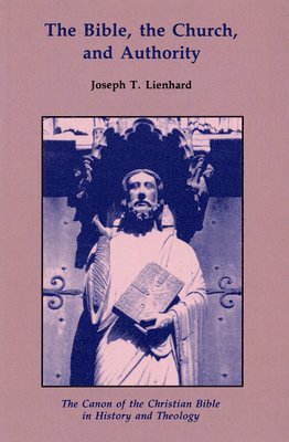 bokomslag Bible, the Church, and Authority