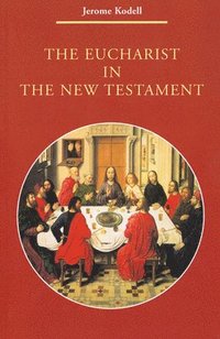 bokomslag Eucharist in New Testament