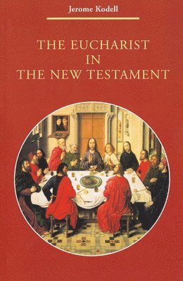 bokomslag Eucharist in New Testament