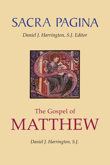 Daniel J. Harrington SJ - Sacra Pagina: The Gospel of Matthew, Inbunden