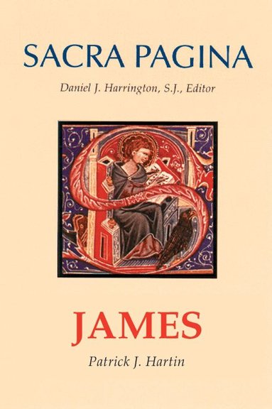 Patrick J. Hartin - Sacra Pagina: James, Inbunden