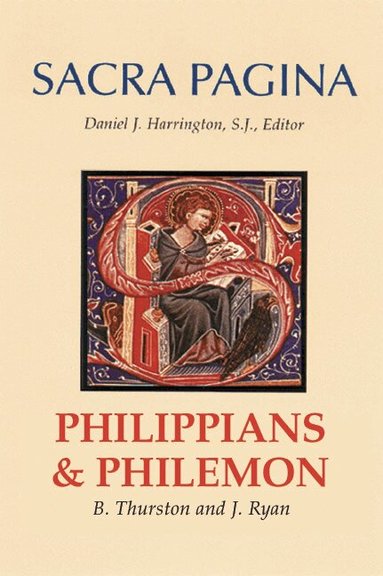 Bonnie B. Thurston, Judith Ryan - Sacra Pagina: Philippians and Philemon, Inbunden