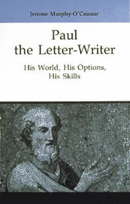 Paul the Letter-Writer 1