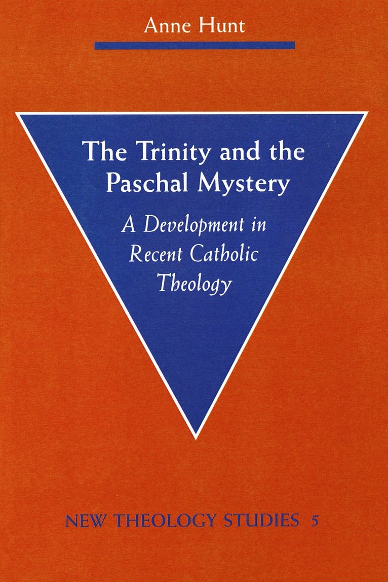 The Trinity and the Paschal Mystery 1