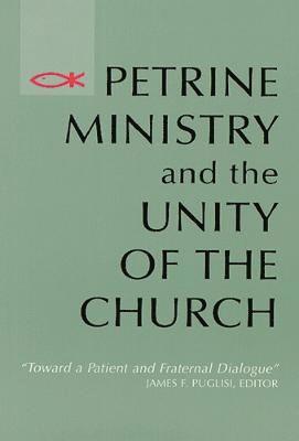 Petrine Ministry and the Unity of the Church 1