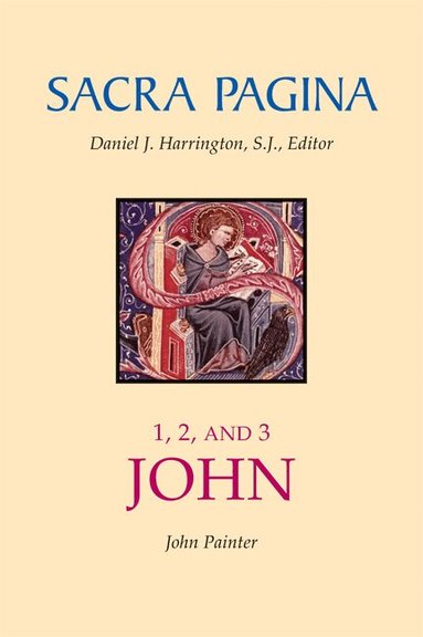 John Painter, Daniel J. Harrington - Sacra Pagina: 1, 2, and 3 John, Häftad