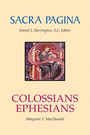 Margaret Y. MacDonald - Sacra Pagina: Colossians and Ephesians, Häftad