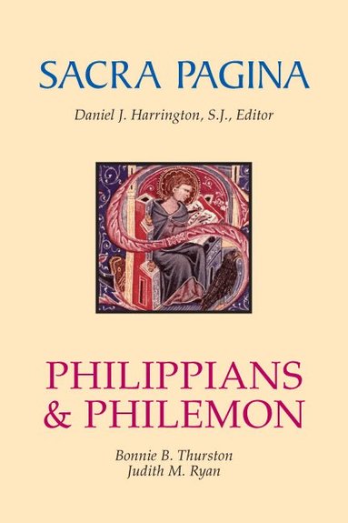 Bonnie B. Thurston, Judith Ryan - Sacra Pagina: Philippians and Philemon, Häftad