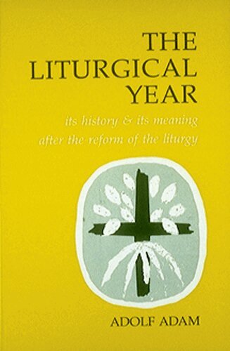 Adolf Adam - Liturgical Year, Häftad