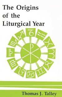 bokomslag Origins of the Liturgical Year