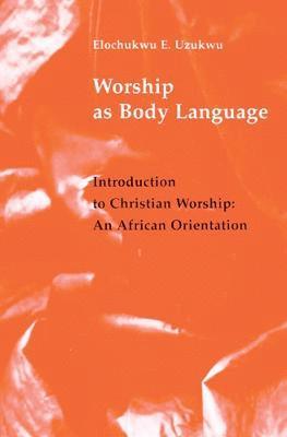 Worship As Body Language 1