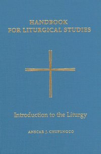 bokomslag Handbook for Liturgical Studies, Volume I