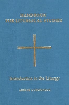bokomslag Handbook for Liturgical Studies, Volume I