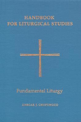 Handbook for Liturgical Studies, Volume II 1