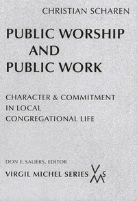 bokomslag Public Worship and Public Work