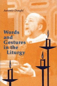 bokomslag Words And Gestures In The Liturgy