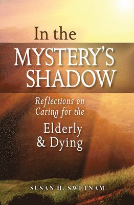 In the Mystery�s Shadow