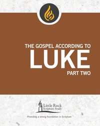 bokomslag The Gospel According to Luke, Part Two