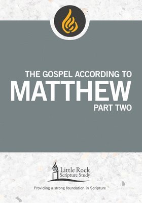 The Gospel According to Matthew, Part Two 1