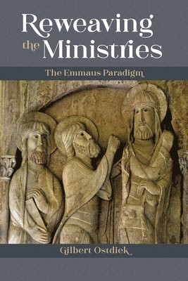 Reweaving the Ministries 1