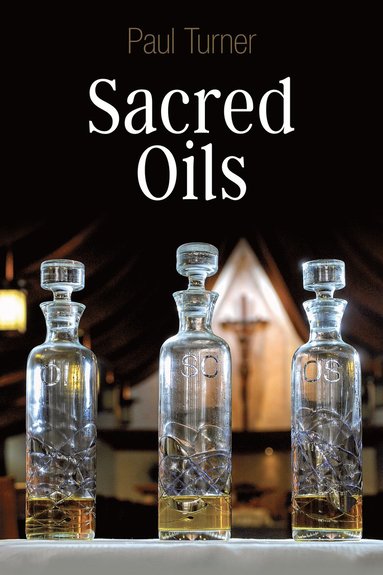 bokomslag Sacred Oils