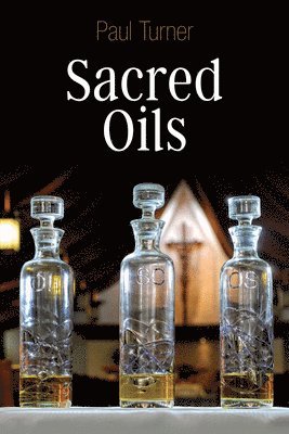 Sacred Oils 1