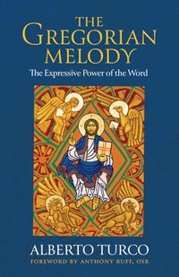 bokomslag The Gregorian Melody