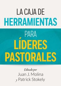 bokomslag La Caja de Herramientas Para Líderes Pastorales