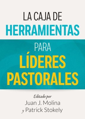 bokomslag La Caja de Herramientas Para Lderes Pastorales