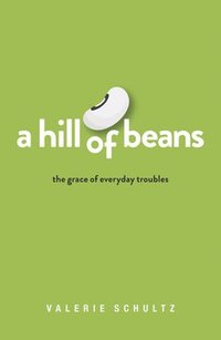 bokomslag A Hill of Beans