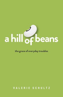 Valerie Schultz, Valerie, Schultz - Hill of Beans, Häftad