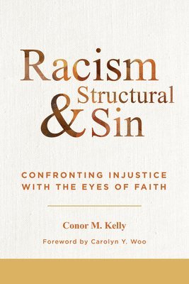 Racism and Structural Sin 1