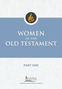 bokomslag Women in the Old Testament, Part One