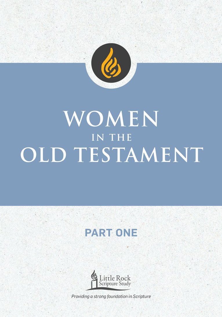 Women in the Old Testament, Part One 1