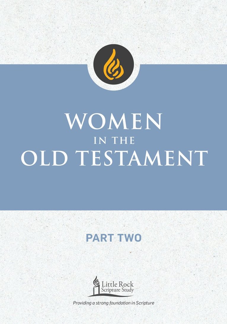 Women in the Old Testament, Part Two 1