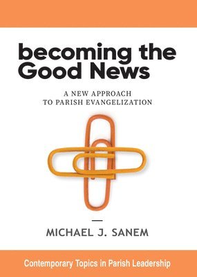 Becoming the Good News 1