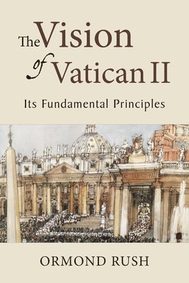 bokomslag The Vision of Vatican II