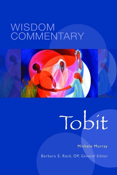 Michele Murray, Barbara E. Reid OP - Tobit, Inbunden