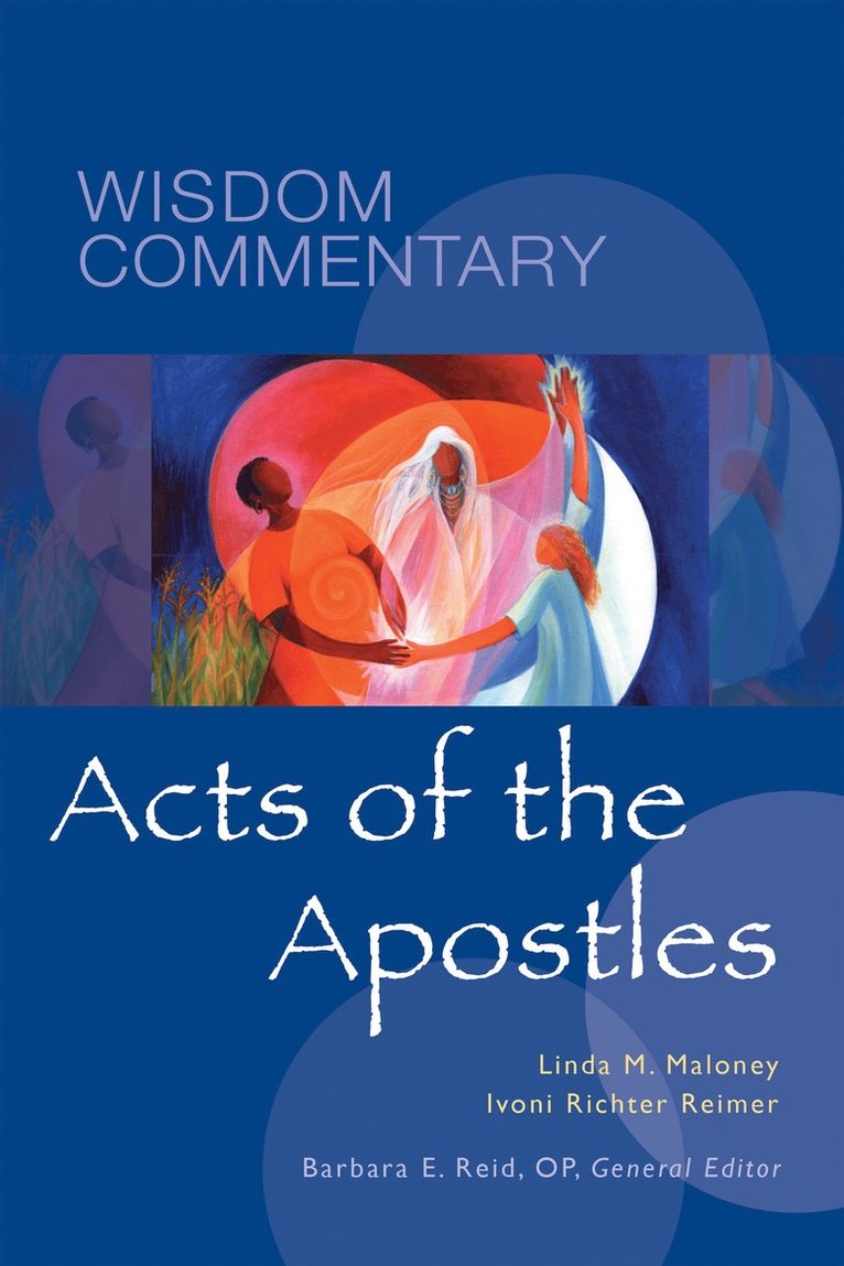 Linda M. Maloney, Ivoni Richter Reimer, M Maloney, Linda, Linda M Maloney, Barbara E. Reid, Barbara E Reid - Acts of the Apostles, Inbunden