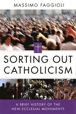 Sorting Out Catholicism 1