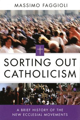 Sorting Out Catholicism