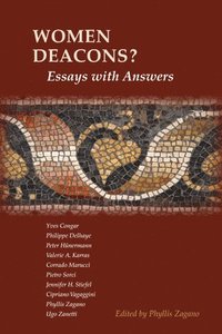 bokomslag Women Deacons? Essays with Answers